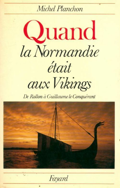 Livrenpoche : Quand la Normandie était aux Vikings - M. Planchon - Livre