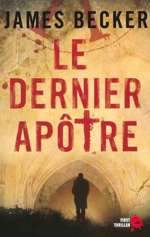 Livrenpoche : Dernier apotre - James Becker - Livre