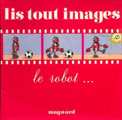 Livrenpoche : Le robot... - Catherine Tomas - Livre