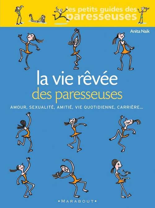 Livrenpoche : La vie rêvée des paresseuses - Anita Naik - Livre