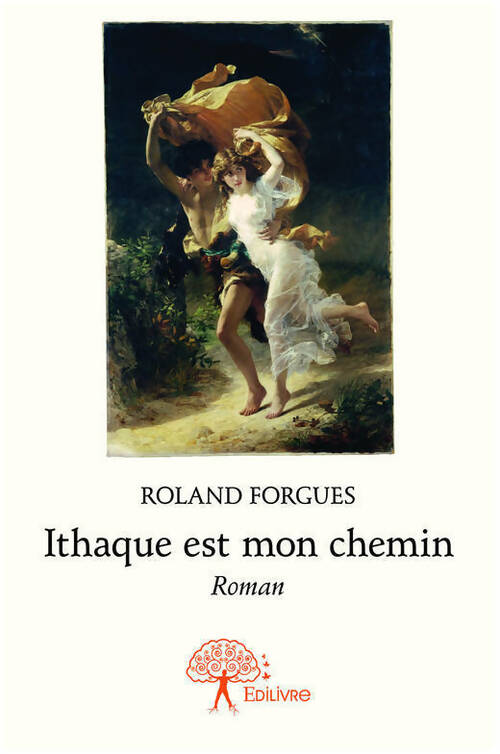 Livrenpoche : Ithaque est mon chemin - Roland Forgues - Livre