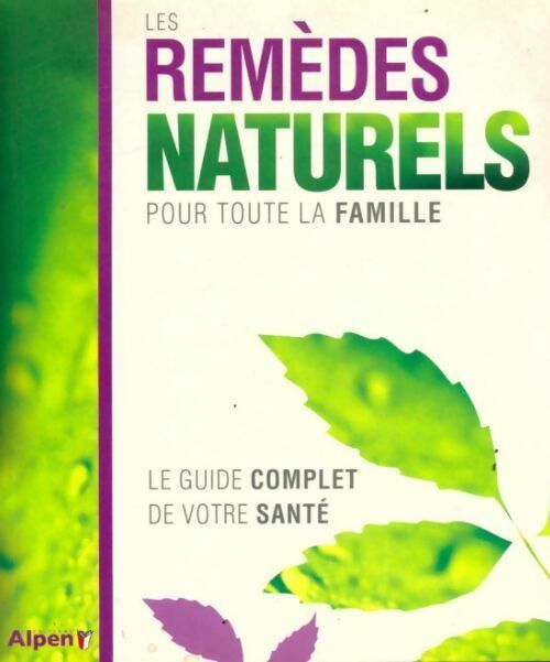 Livrenpoche : Les remèdes naturels pour toute la famille - Collectif - Livre
