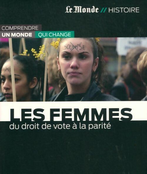Livrenpoche : Les femmes. Du droit de vote à la parité - Philippe-Jean Catinchi - Livre