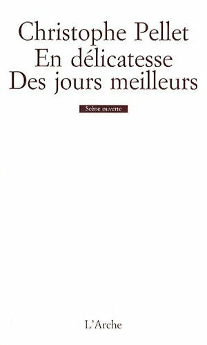 Livrenpoche : En délicatesse / des jours meilleurs - Christophe Pellet - Livre