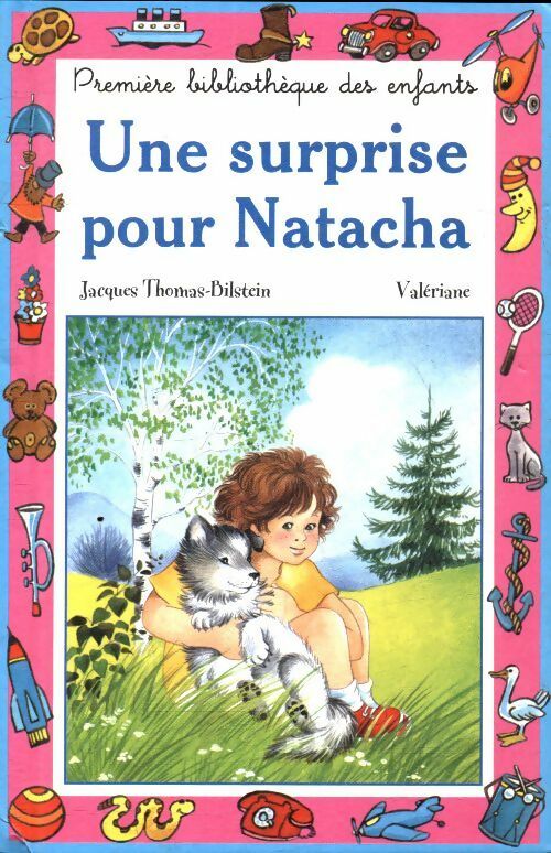 Livrenpoche : Une surprise pour Natacha - Jacques Thomas-Bilstein - Livre