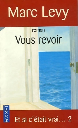 Livrenpoche : Vous revoir - Marc Lévy - Livre