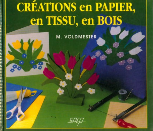Livrenpoche : Créations en papier, en tissu, en bois - Mette Voldmester - Livre