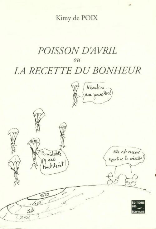 Livrenpoche : Poisson d'avril ou la recette du bonheur - Kimy De Pois - Livre