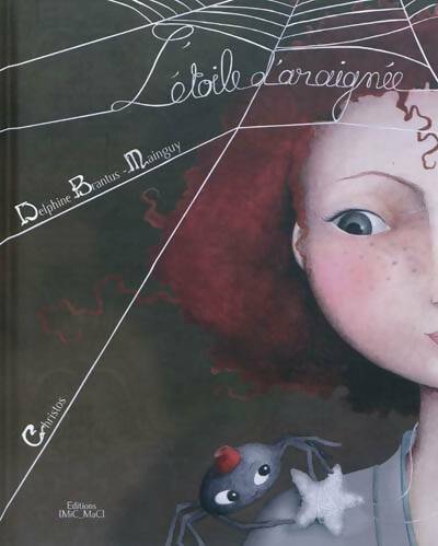Livrenpoche : L'étoile d'araignée - Delphine Brantus-Mainguy - Livre