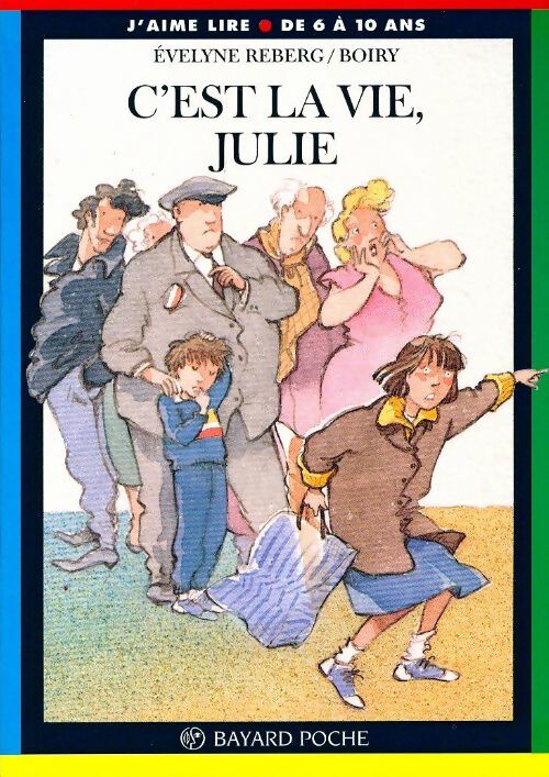 Livrenpoche : C'est la vie, Julie - Evelyne Reberg - Livre