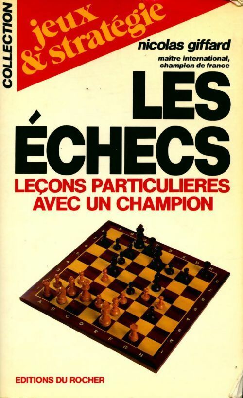 Livrenpoche : Les échecs - Nicolas Giffard - Livre