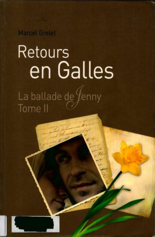 Livrenpoche : La ballade de jenny Tome II : Retours en galles - Marcel Grelet - Livre