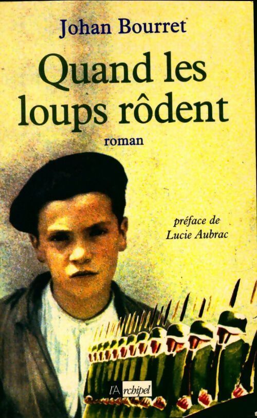 Livrenpoche : Quand les loups rôdent - Johan Bourret - Livre
