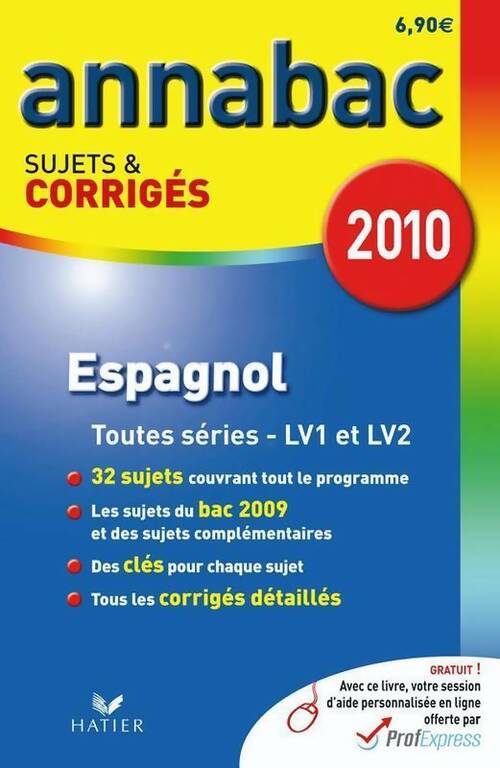 Livrenpoche : Espagnol Terminales (LV1 et LV2). Sujets et corrigés 2010 - Jean-Yves Kerzulec - Livre