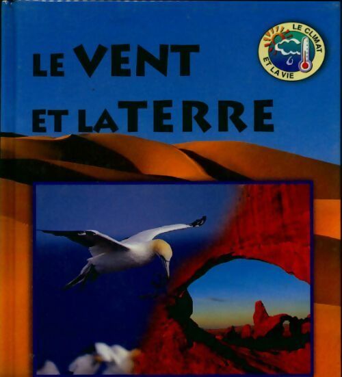 Livrenpoche : Le vent et la terre - Nikki Bundey - Livre
