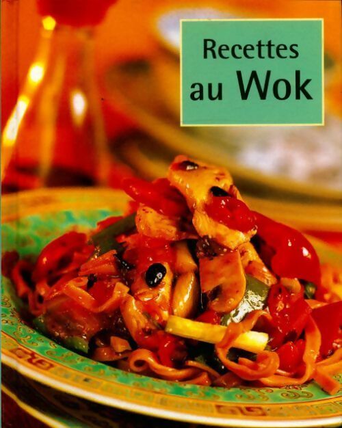 Livrenpoche : Recettes pour wok - Collectif - Livre
