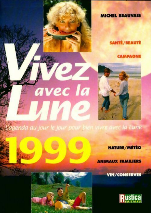 Livrenpoche : Vivez avec la lune 1999 - Michel Beauvais - Livre