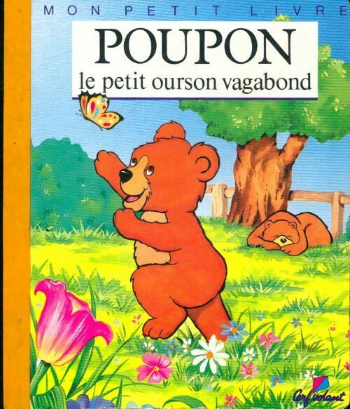 Livrenpoche : Poupon le petit ourson vagabond - Agnès Vandewiele - Livre