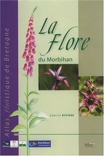 Livrenpoche : Atlas de la flore du Morbihan : Flore vasculaire - Gabriel Rivière - Livre