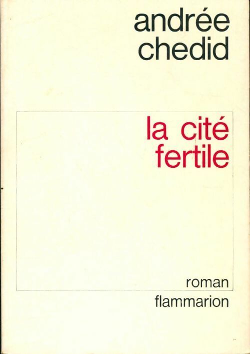 Livrenpoche : La cité fertile - Andrée Chedid - Livre