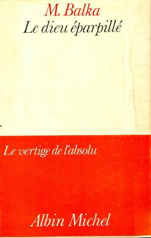 Livrenpoche : Le dieu éparpillé - M. Balka - Livre
