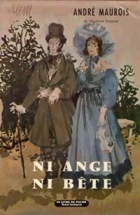 Livrenpoche : Ni ange ni bête - André Maurois - Livre
