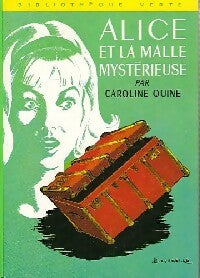 Livrenpoche : Alice et la malle mystérieuse - Caroline Quine - Livre