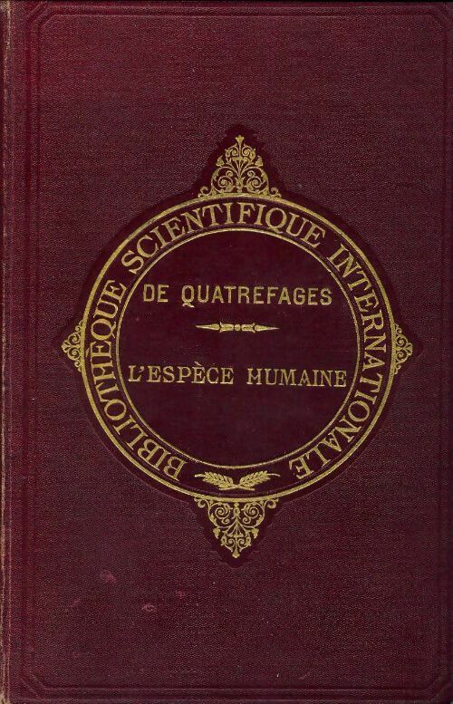 Livrenpoche : L'espèce humaine - Armand De Quatrefages De Bréau - Livre