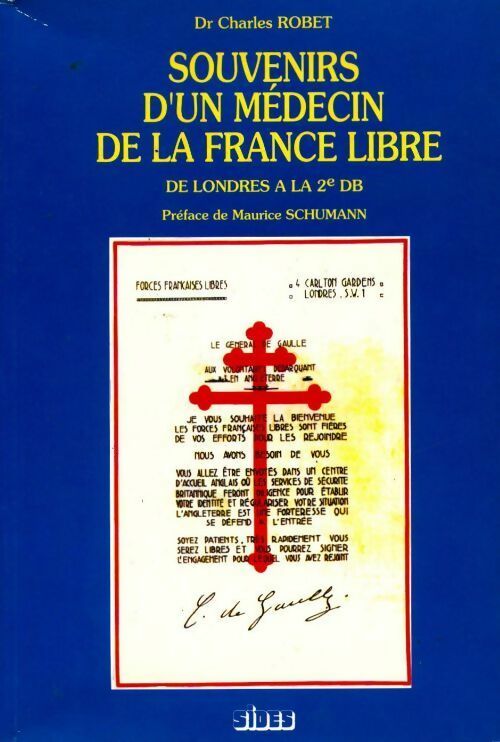 Livrenpoche : Souvenirs d'un médecin de la France libre. De Londres à la 2e db - Charles Robet - Livre