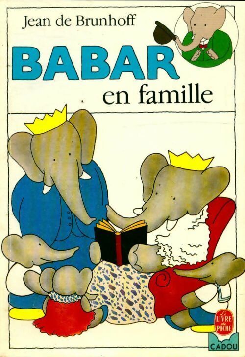 Livrenpoche : Babar en famille - Laurent De Brunhoff - Livre