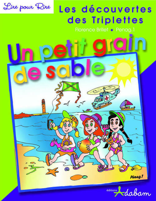 Livrenpoche : Les découvertes des triplettes : Un petit grain de sable - Florence Brillet - Livre