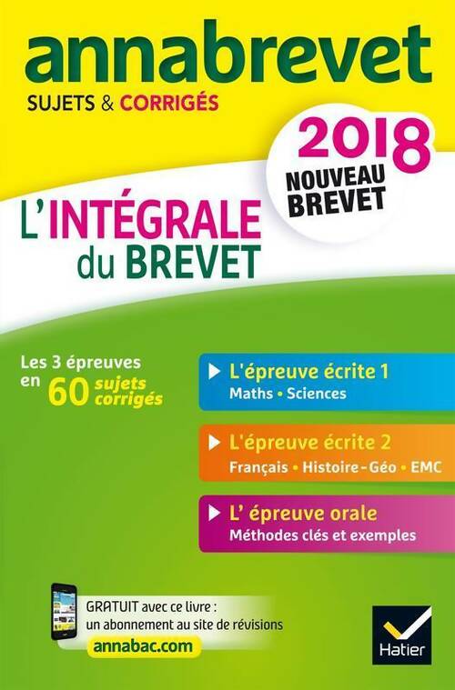 Livrenpoche : L'intégrale du brevet 3e. Sujets corrigés 2018 - Emmanuelle Michaud - Livre
