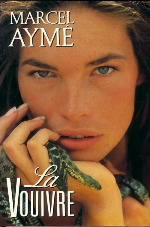 Livrenpoche : La vouivre - Marcel Aymé - Livre
