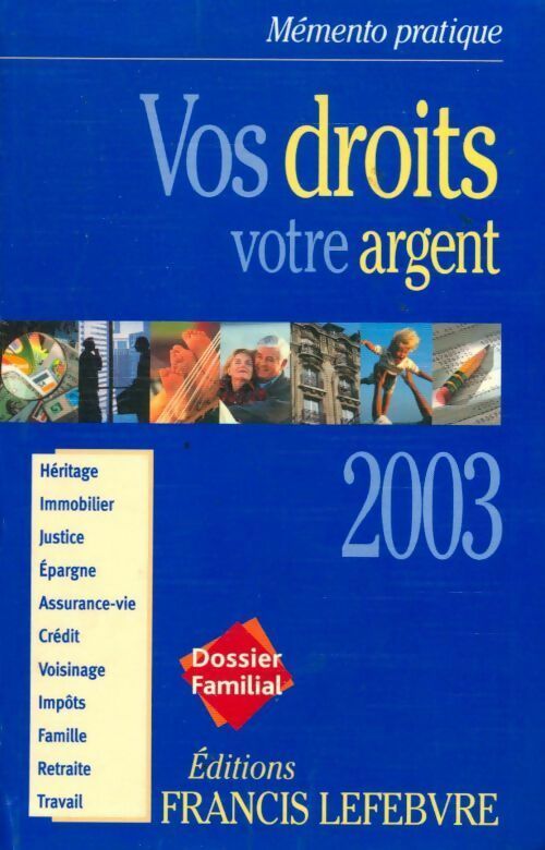 Livrenpoche : Vos droits, votre argent 2003 - Collectif - Livre