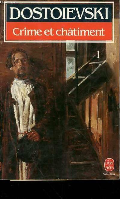 Livrenpoche : Crime et châtiment Tome I - Fedor Dostoïevski - Livre