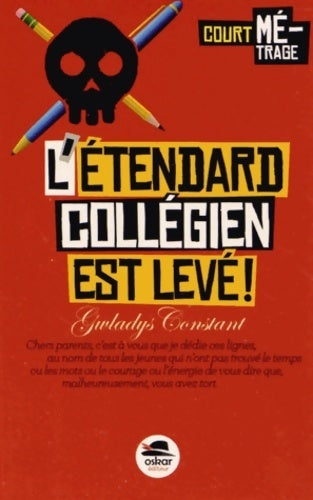 Livrenpoche : L'étendard collégien est levé ! - Gwladys Constant - Livre