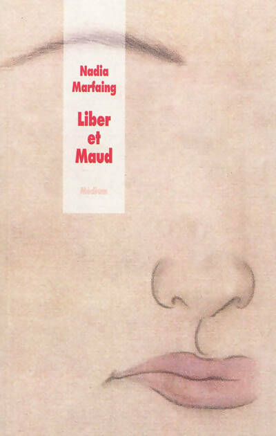 Livrenpoche : Liber et Maud - Nadia Marfaing - Livre