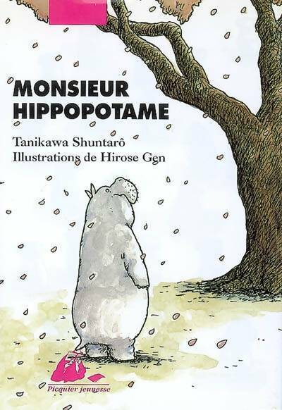 Livrenpoche : Monsieur Hippopotame - Shuntarô Tanikawa - Livre