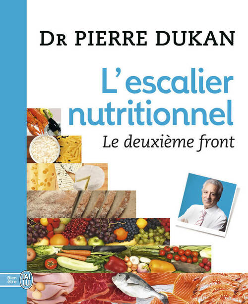 Livrenpoche : L'escalier nutritionnel. Le deuxième front - Pierre Dukan - Livre