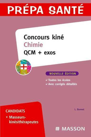Livrenpoche : Concours kiné chimie : QCM + exos - Laurence Bonnet-Marcot - Livre