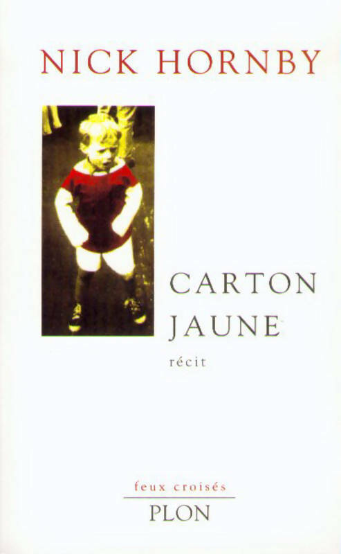 Livrenpoche : Carton jaune - Nick Hornby - Livre