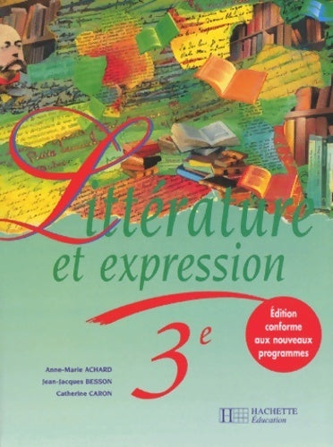 Livrenpoche : Littérature et expression 3e - Catherine Caron - Livre