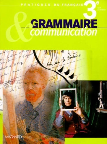 Livrenpoche : Grammaire & communication 3e - Georges Molinié - Livre