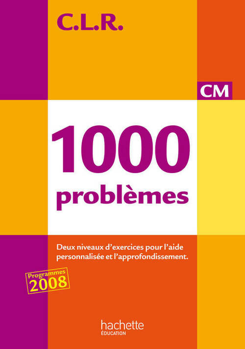 Livrenpoche : C.L.R. 1000 problèmes CM 2008 - Jean-Claude Lucas - Livre