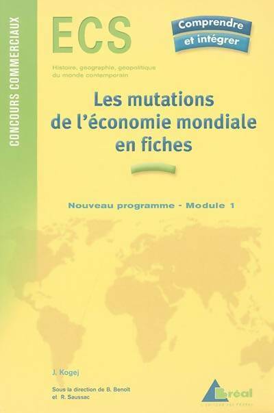 Livrenpoche : Les mutations de l'économie mondiales du début du XXe siècle aux années 1970 - Jean Kogej - Livre