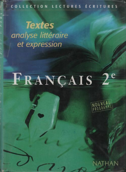 Livrenpoche : Français seconde. Textes, analyse littéraire et expression - Collectif - Livre
