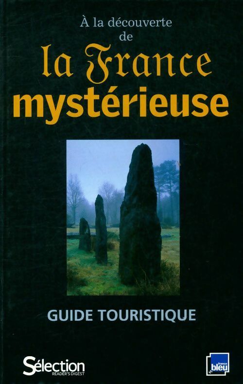 Livrenpoche : A la découverte de la France mystérieuse - Claude Arz - Livre