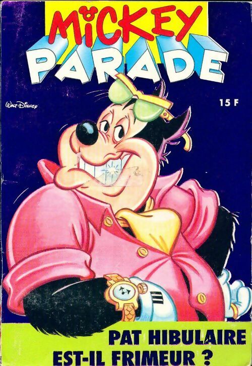 Mickey parade n°187 : Pat Hibulaire est-il frimeur ? - Collectif - Livre