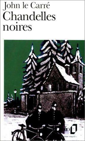 Livrenpoche : Chandelles noires - John Le Carré - Livre