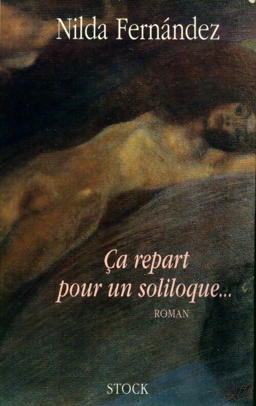 Livrenpoche : Ça repart pour un soliloque... - Nilda Fernandez - Livre